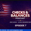 Checks & Balances Podcast | Episode 7: Voting Integrity — Is the System Being Tested?