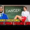 The White Female Teacher Crisis NOBODY is Talking About!