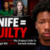 Karmelo Anthony Case: Why Bringing A Knife To A Fist Fight Is A Fatal Mistake