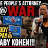 “The People’s Attorney @ War Jaribu Hill: Somebody Gotta Pay????For Baby Kohen!!!” RAW