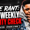 ZOE RANT: The Weekly Reality Check EPISODE 1