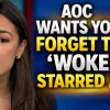 AOC Wants You to Forget That “Woke 1” Starred AOC