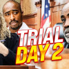 2PacTrial: Day 2 – Self Snitching or Lies?