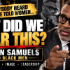 Kevin Samuels Told Black Men to Level Up. Did We Ignore That Part? | Mental Health Friday